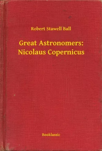 Great Astronomers: Nicolaus Copernicus - E-könyv Expressz kézbesítés