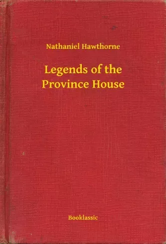 Legends of the Province House - E-könyv Akciós ár