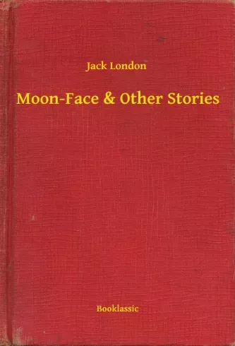 Moon-Face & Other Stories - E-könyv Nézd meg most