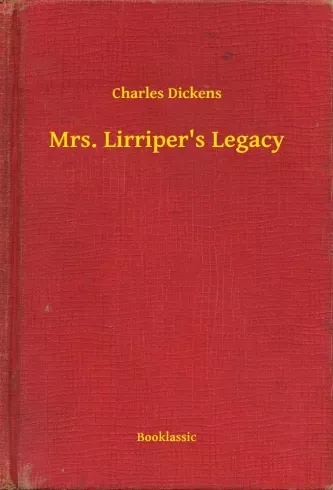 Ne maradj le Mrs. Lirriper's Legacy - E-könyv