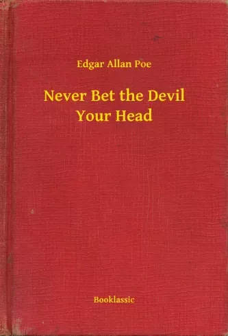 Never Bet the Devil Your Head - E-könyv Szezonális akció