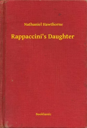 Outlet Rappaccini's Daughter - E-könyv