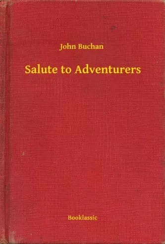 Legkelendőbb Salute to Adventurers - E-könyv