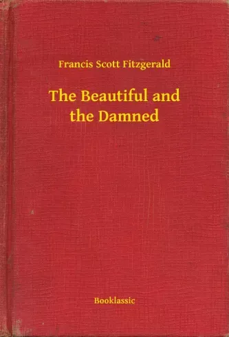 The Beautiful and the Damned - E-könyv Olcsó