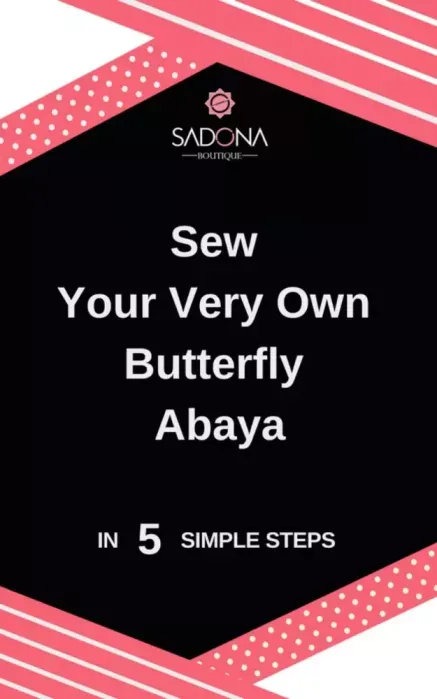 Népszerű Sew Your Very Own Butterfly Abaya - E-könyv