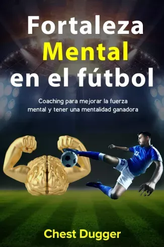 Fortaleza Mental En El Fútbol - E-könyv Ajánlat