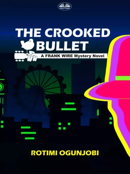 Vedd meg online The Crooked Bullet - E-könyv