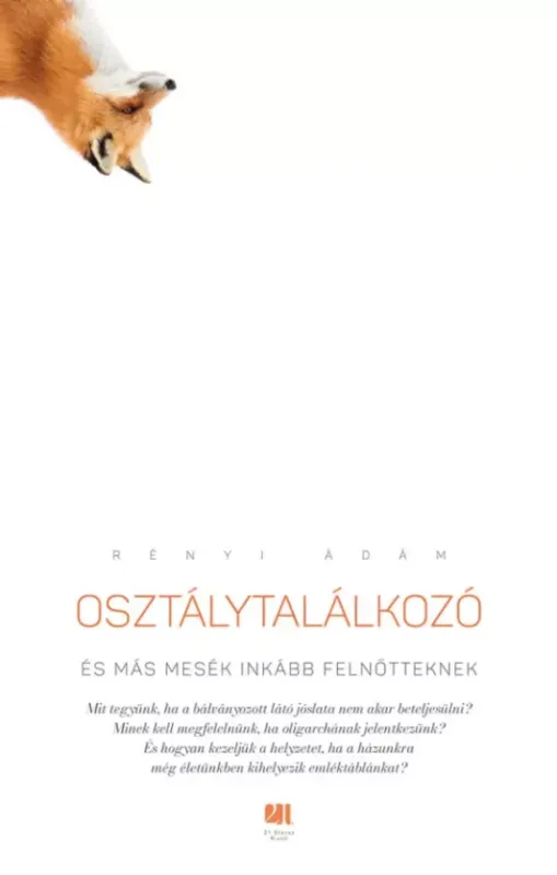 Prémium Osztálytalálkozó és más mesék inkább felnőtteknek - E-könyv
