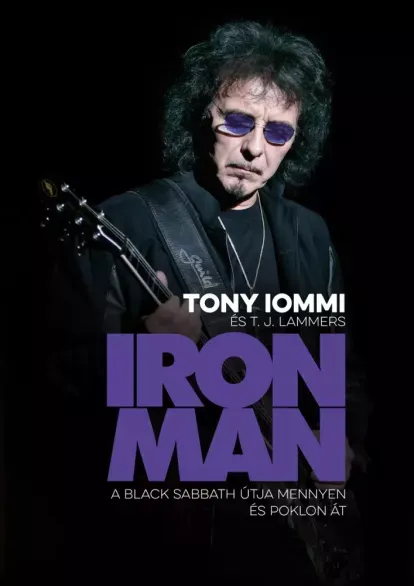 Iron Man - a Black Sabbath útja mennyen és poklon át - E-könyv Nézd meg most