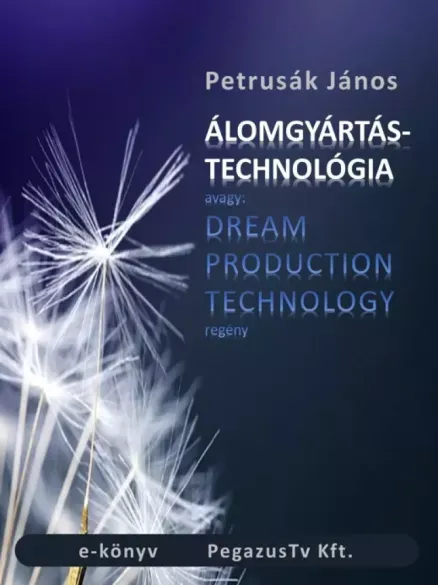 Biztonságos fizetés Álomgyártás technológia - E-könyv