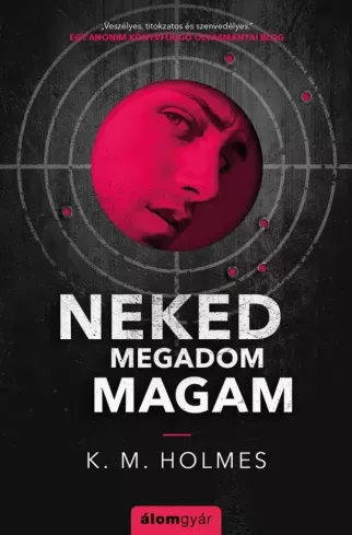 Neked megadom magam - E-könyv Népszerű