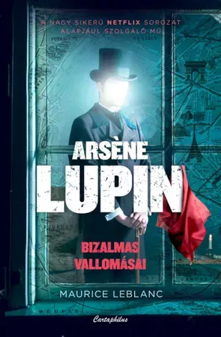 Arsène Lupin bizalmas vallomásai - E-könyv Rendeld meg most