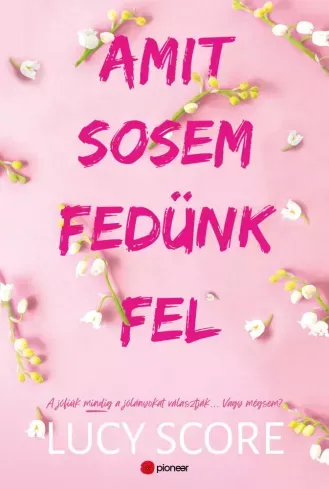 Akciós ár Amit sosem fedünk fel - E-könyv