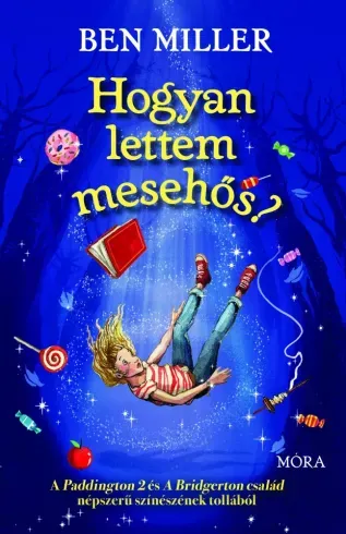 Hogyan lettem mesehős? - E-könyv Legnépszerűbb