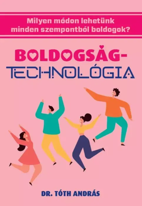 Kiárusítás Boldogságtechnológia - E-könyv