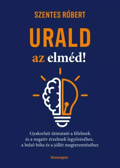 Exkluzív ajánlat Urald az elméd! - E-könyv