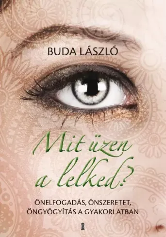 Mit üzen a lelked? - E-könyv Biztonságos vásárlás