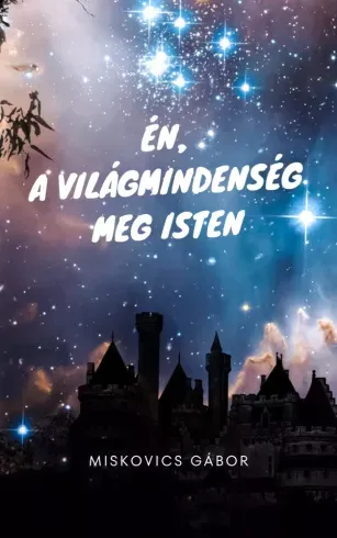 Vásárlói kedvenc Én, a Világmindenség meg Isten - E-könyv