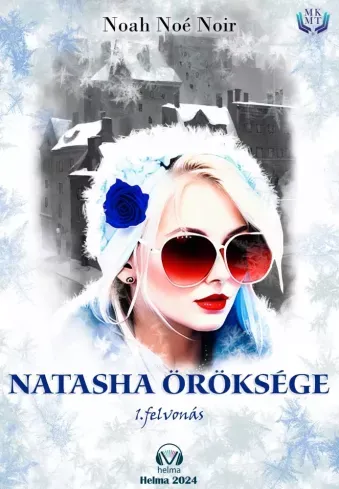 Exkluzív ajánlat Natasha öröksége - 1. felvonás - E-könyv