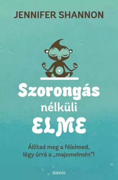 Végkiárusítás Szorongás nélküli elme - E-könyv