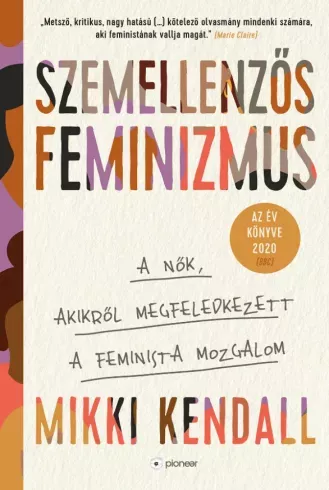 Szemellenzős feminizmus - E-könyv Korlátozott ajánlat