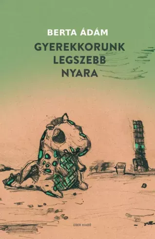 Gyerekkorunk legszebb nyara - E-könyv Rendeld meg most