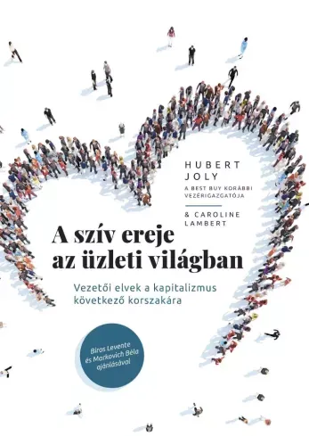 A szív ereje az üzleti világban - E-könyv Ajánlat