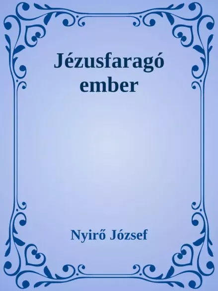 Jézusfaragó ember - E-könyv Utolsó esély