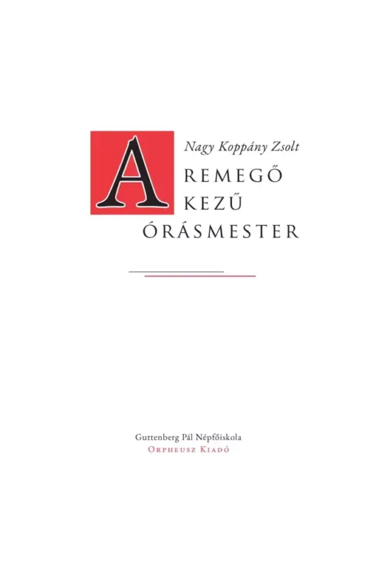 A remegő kezű órásmester - E-könyv Akciós ár