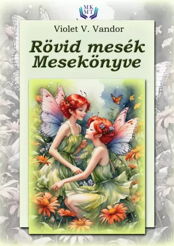 Exkluzív ajánlat Rövid mesék mesekönyve - E-könyv