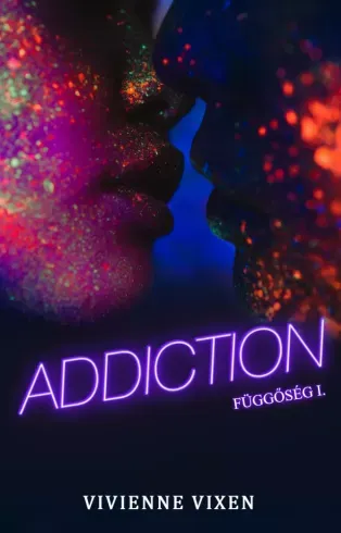 Addiction – Függőség - E-könyv Biztonságos vásárlás