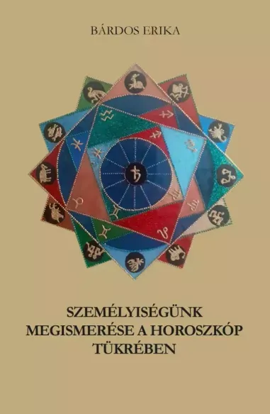 Személyiségünk megismerése a horoszkóp tükrében - E-könyv Végkiárusítás