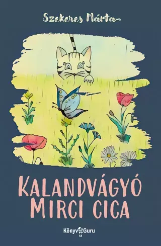 Szuper akció Kalandvágyó Mirci cica - E-könyv