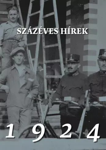 Vásárlói kedvenc Százéves hírek. 1924 - E-könyv