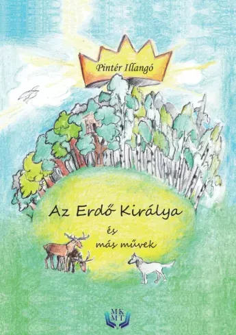 Az Erdő Királya és más művek - E-könyv Gyors szállítás