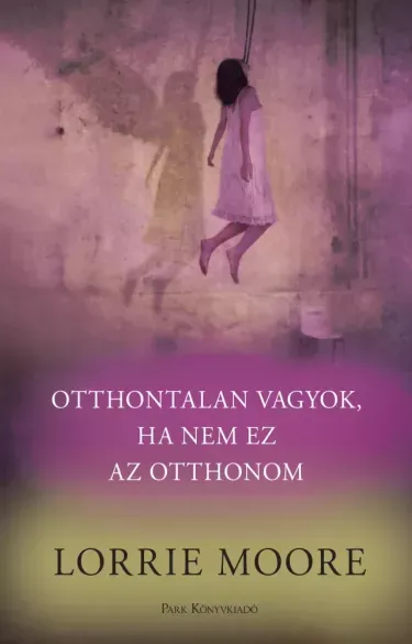Szuper ajánlat Otthontalan vagyok, ha nem ez az otthonom - E-könyv