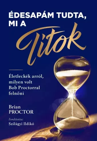 Édesapám tudta, mi a Titok - E-könyv Végkiárusítás