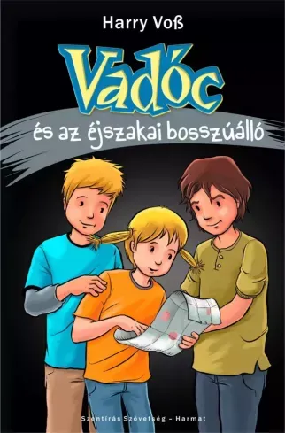Vadóc és az éjszakai bosszúállók - E-könyv Olcsó