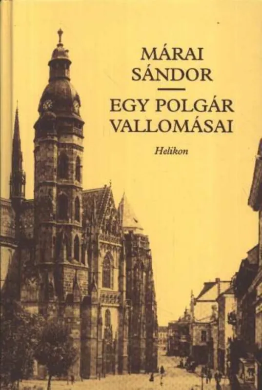 Egy polgár vallomásai I-II. (egy kötetben) Vedd meg most
