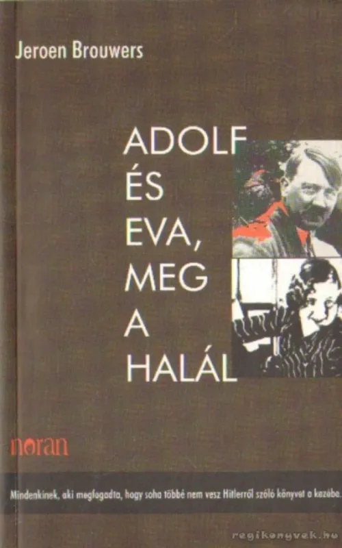 Olcsóbb Adolf és Eva, meg a halál