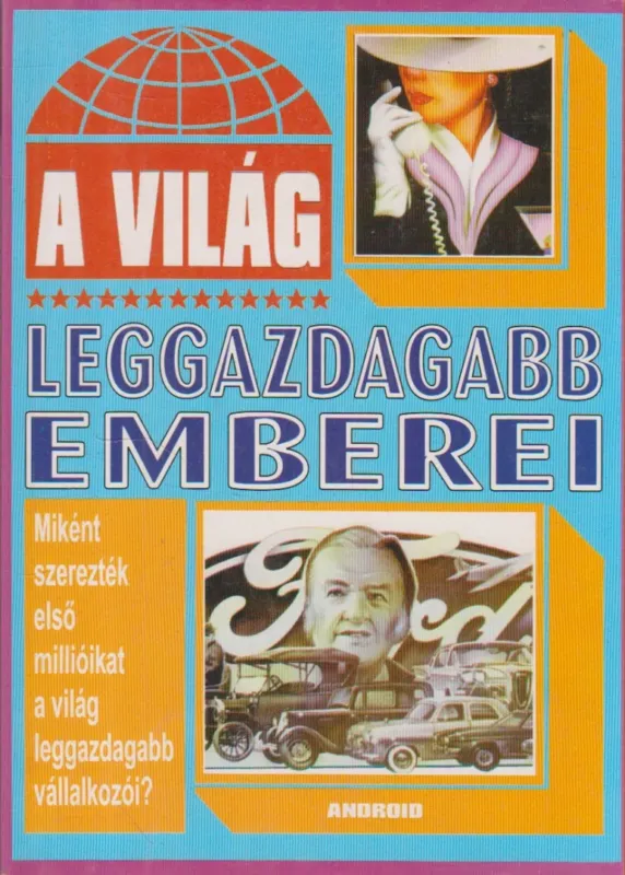 Ne maradj le A világ leggazdagabb emberei