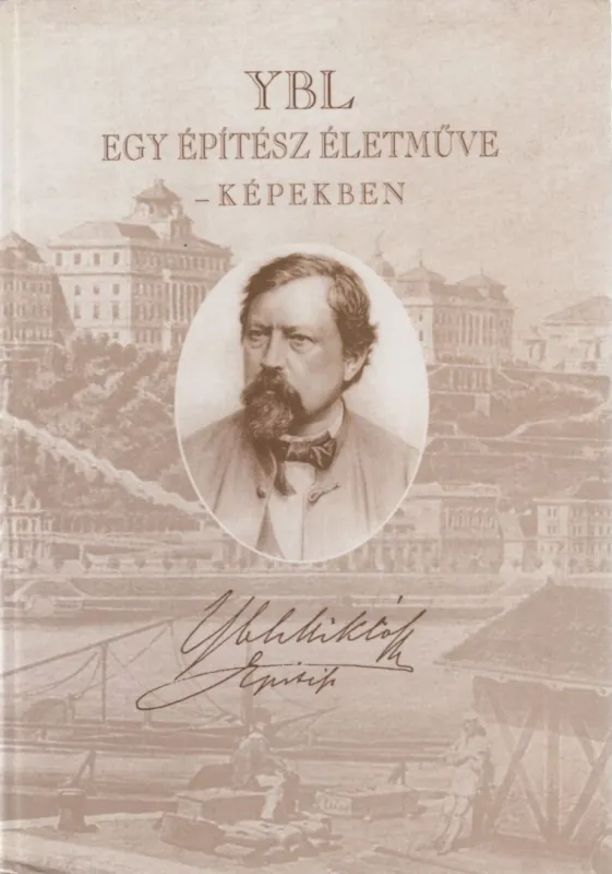 Ybl - Egy építész életműve képekben Bestseller