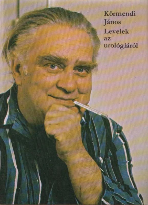 Levelek az urológiáról Utolsó esély