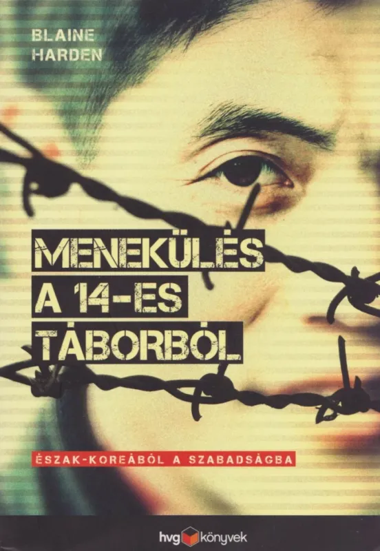 Vásárlói kedvenc Menekülés a 14-es táborból