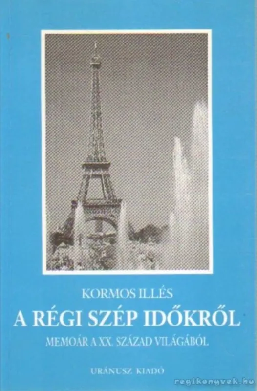 A régi szép időkről Vásárlói kedvenc