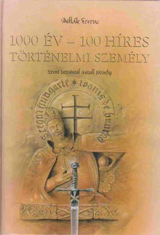 Biztonságos fizetés 1000 év - 100 híres történelmi személy