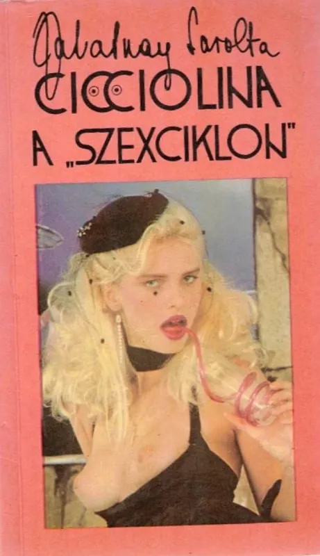 Árcsökkenés Cicciolina a "szexciklon"