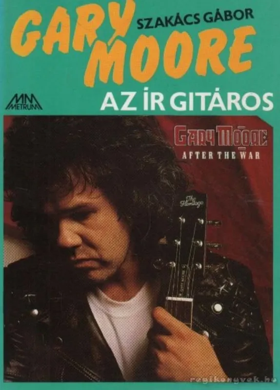 Gary Moore az ír gitáros Legnépszerűbb