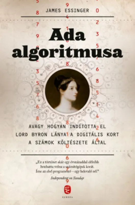 Árcsökkenés Ada algoritmusa - Avagy hogyan indította el Lord Byron lánya a digitális kort a számok költészete által