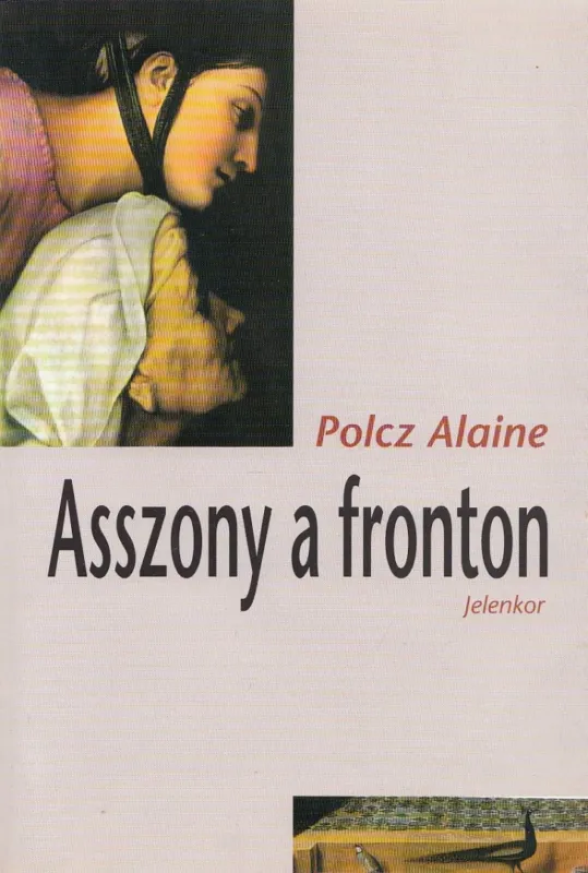 Asszony a fronton Ajánlat